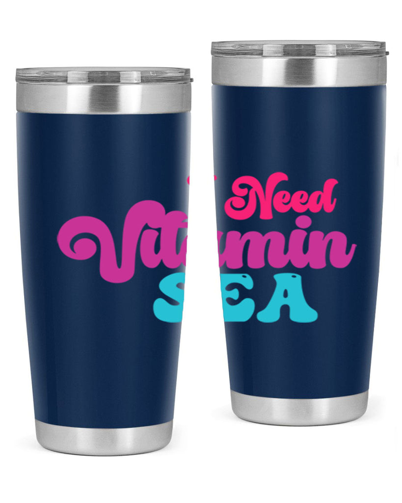 I Need Vitamin Sea 217#- mermaid- Tumbler
