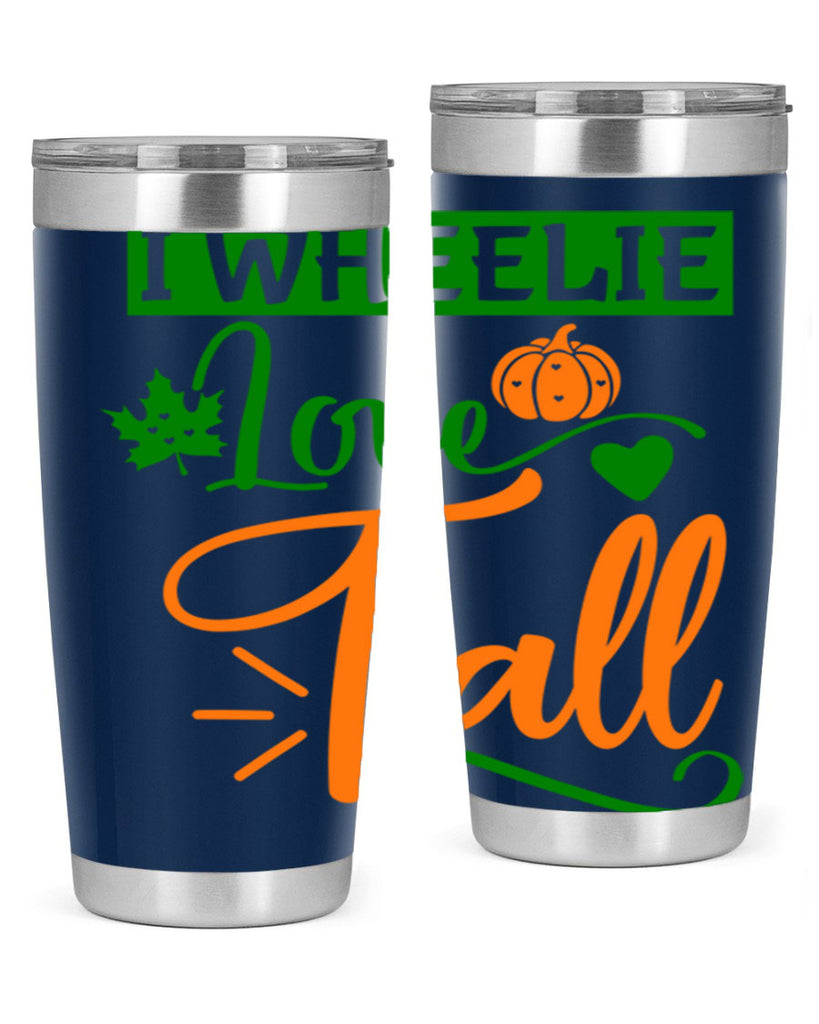 I Wheelie Love Fall 341#- fall- Tumbler