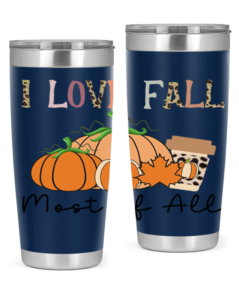 I love fall most of all 326#- fall- Tumbler