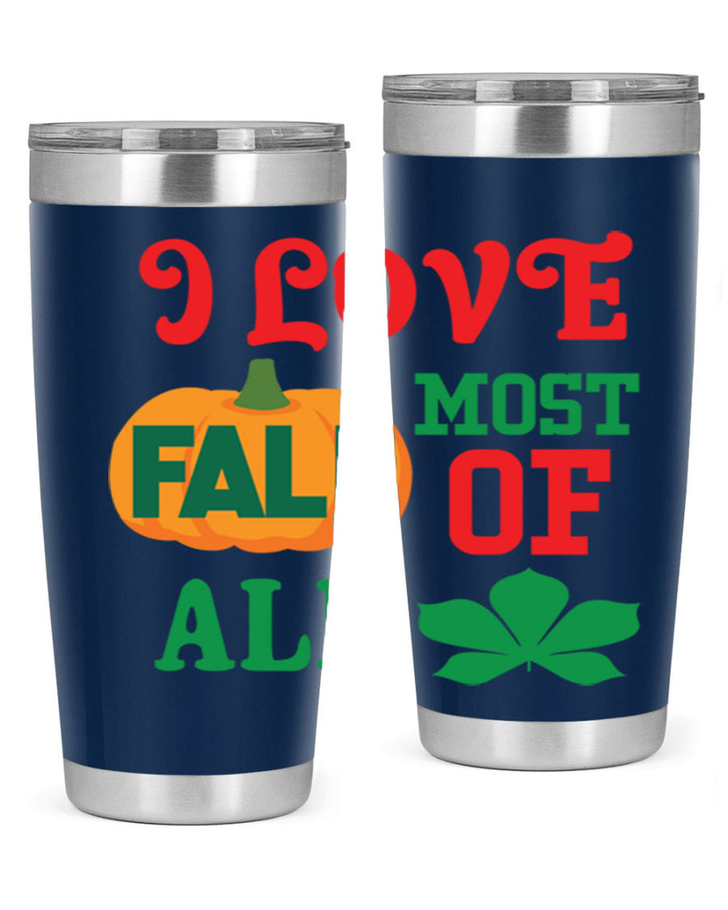 ILOVEFALLMOSTof 346#- fall- Tumbler