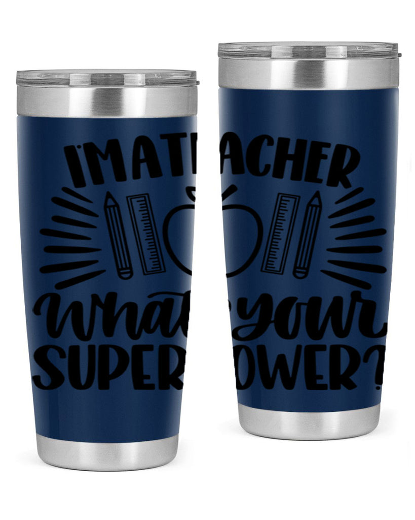 Im A Teacher Whats Your Style 72#- teacher- tumbler
