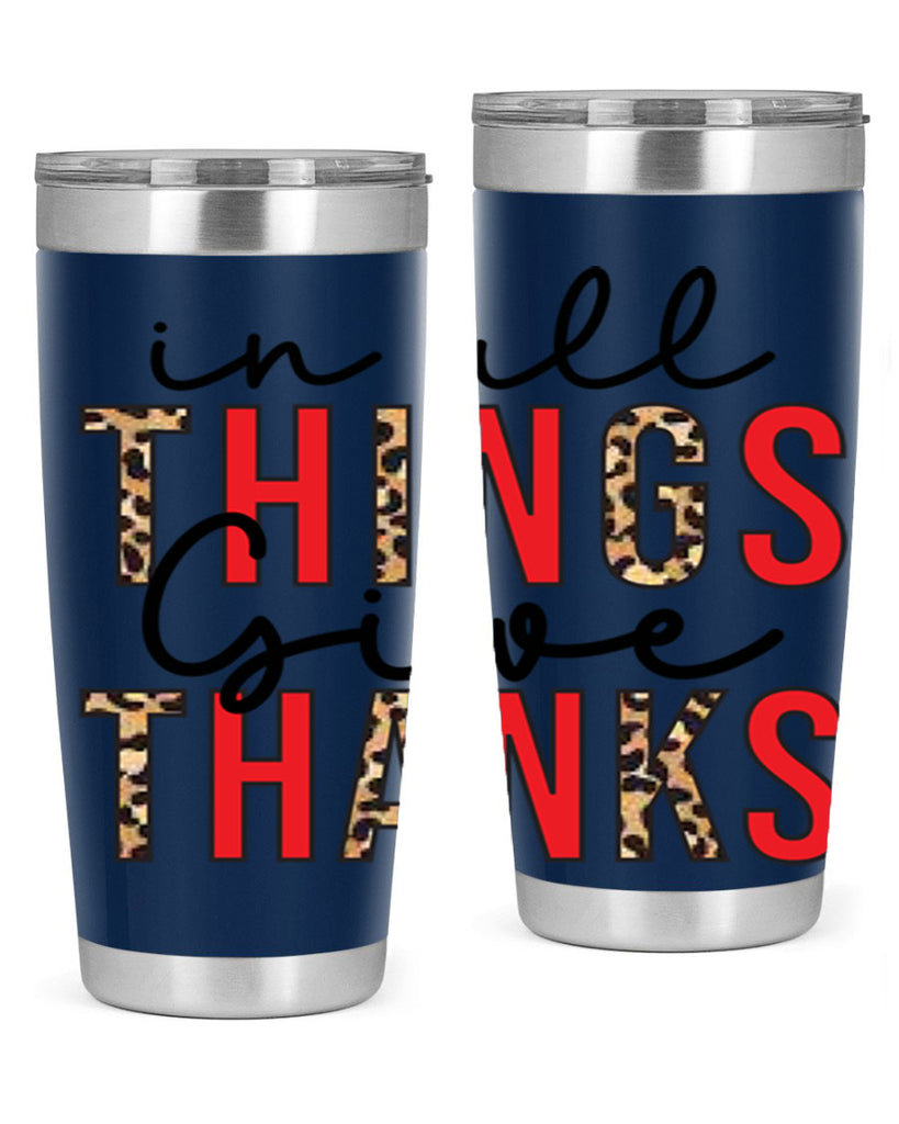 In all things give thanks 352#- fall- Tumbler