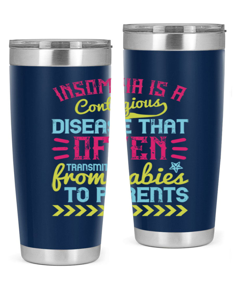 Insomnia is a contagious disease that often transmits from babies to parents Style 115#- baby- tumbler