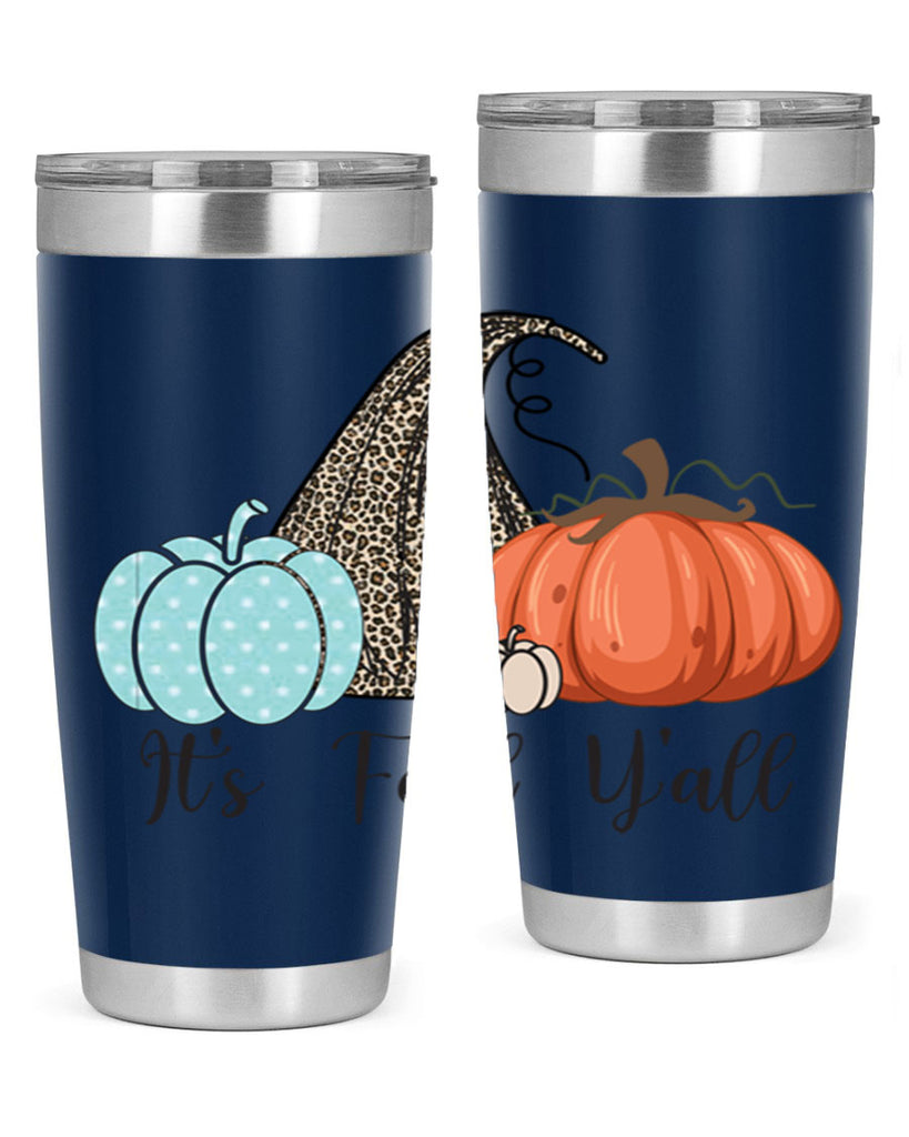 It s Fall Y all Pumpkin 363#- fall- Tumbler