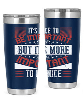 It’s nice to be important but it’s more important to be nice Style 44#- volunteer- Tumbler