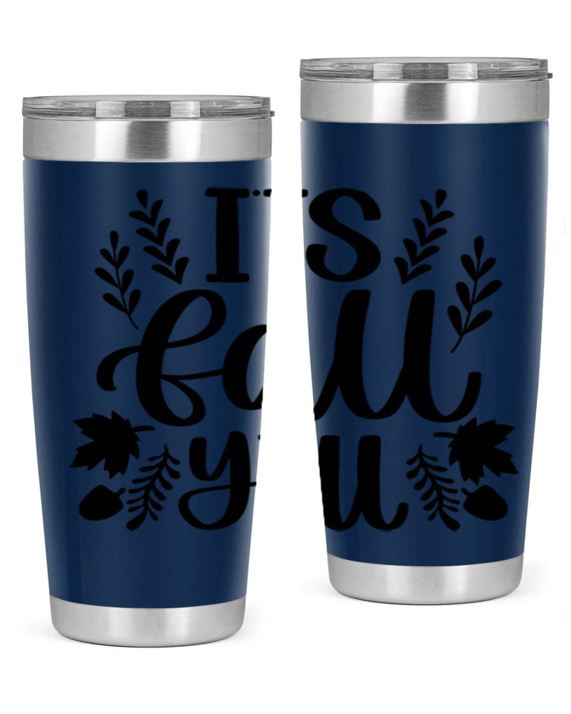 Its Fall Yall 500#- fall- Tumbler