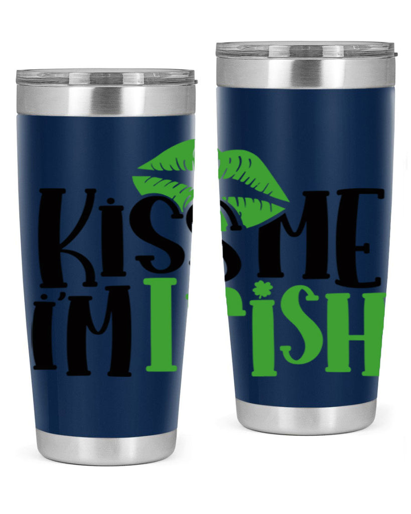 Kiss Me Im Irish Style 73#- St Patricks Day- Tumbler
