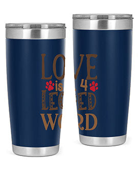 Love is A Legged Word Style 20#- cat- Tumbler