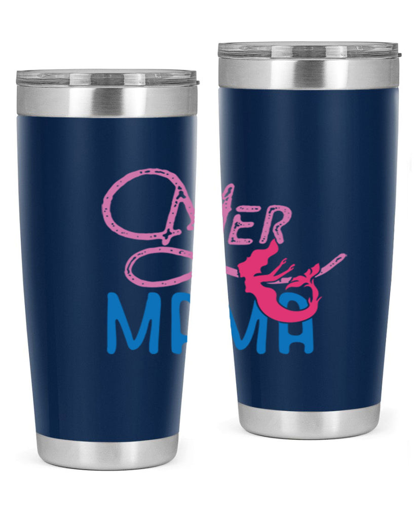 Mer Mama 333#- mermaid- Tumbler