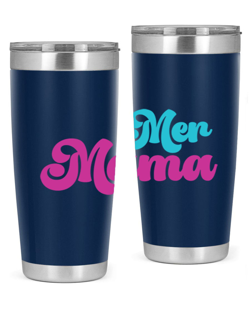 Mer Mama 334#- mermaid- Tumbler