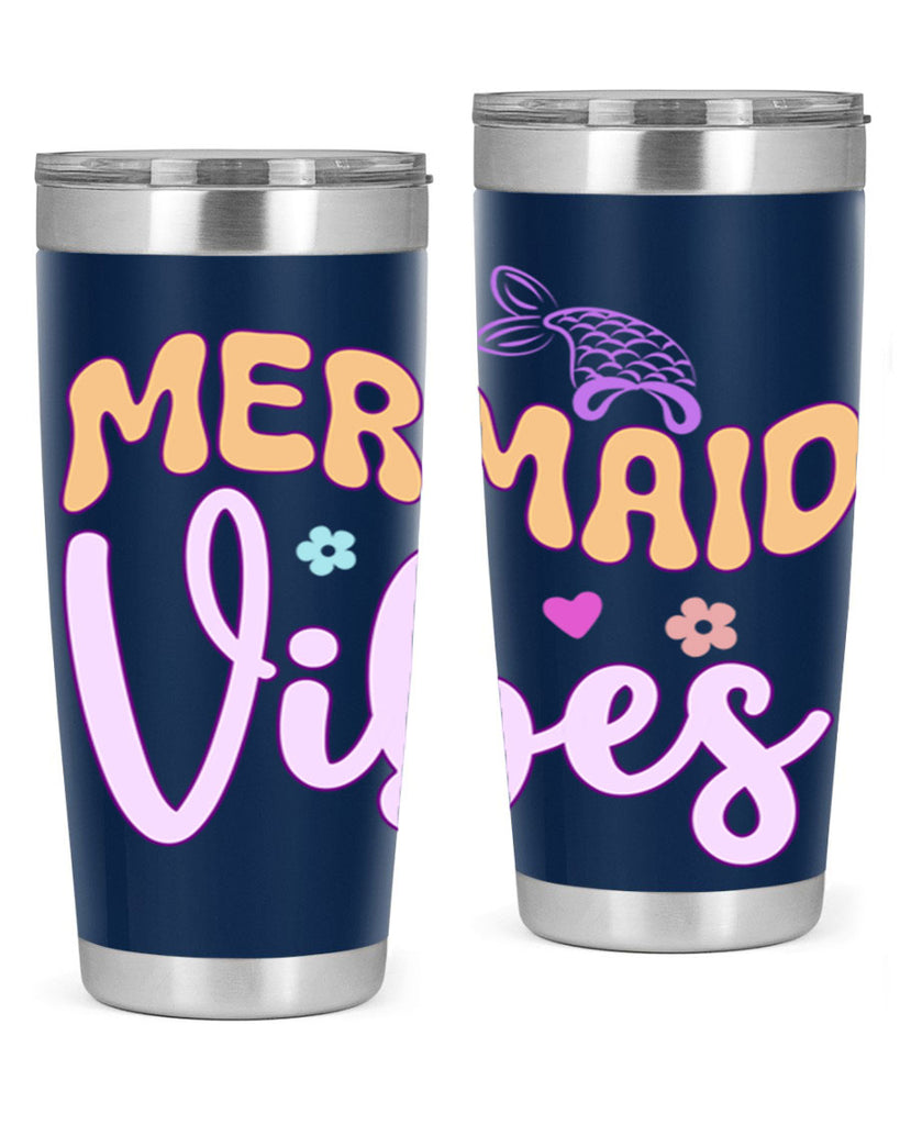 Mermaid Vibes 460#- mermaid- Tumbler