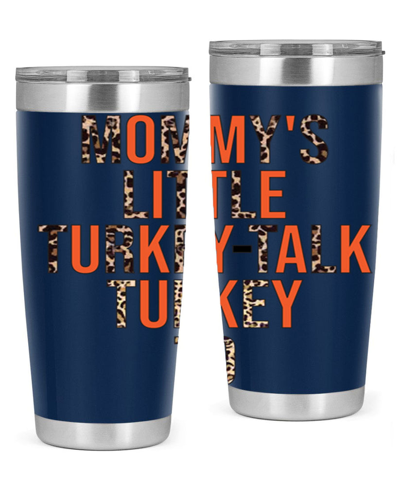 Mommys little turkeytalk turkey to 429#- fall- Tumbler