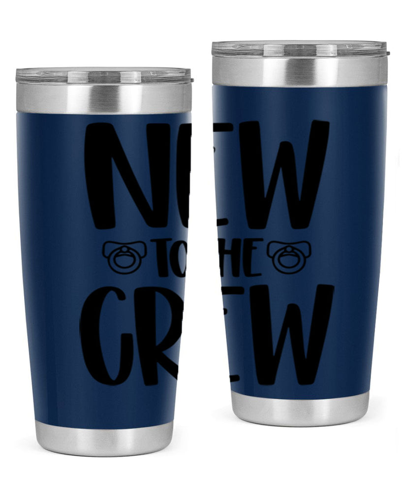 New To The Crew Style 39#- baby- tumbler