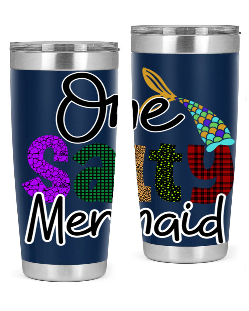 One Salty Mermaid 526#- mermaid- Tumbler