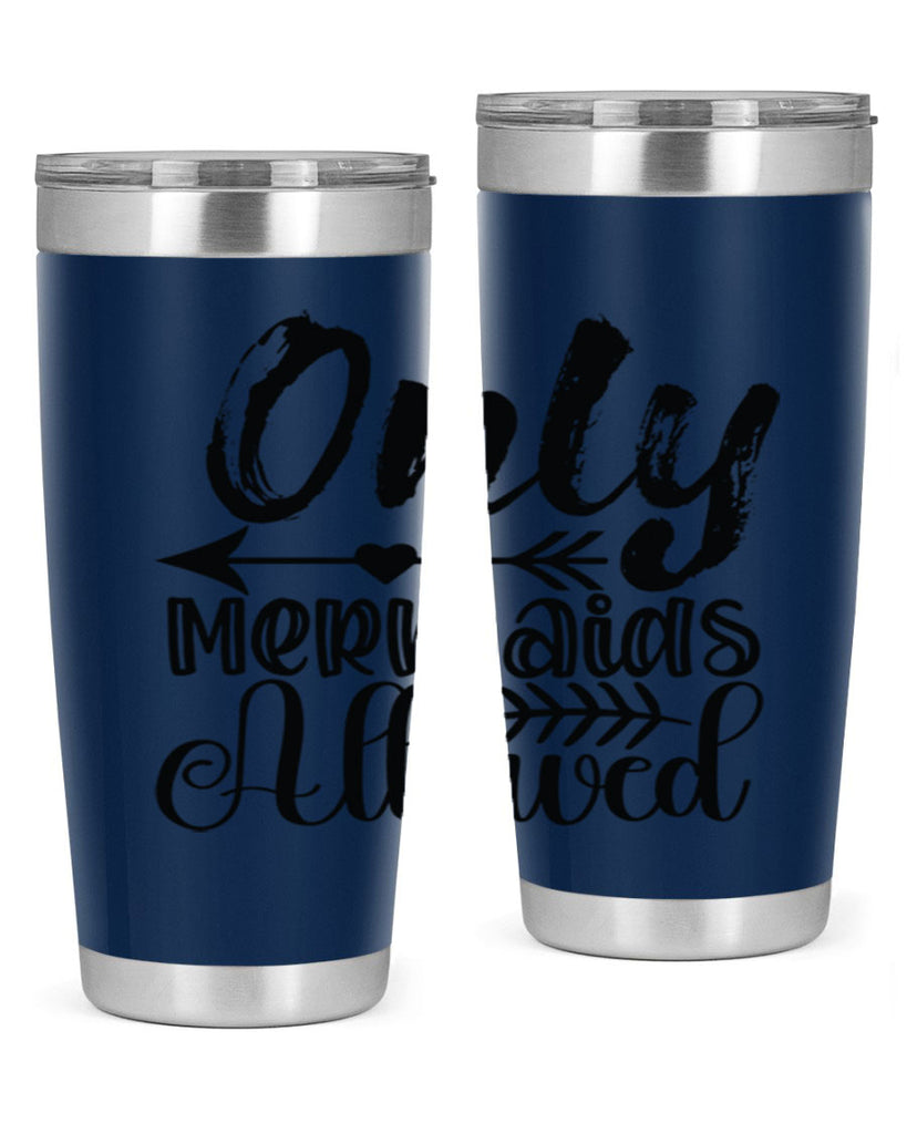 Only Mermaids Allowed 532#- mermaid- Tumbler