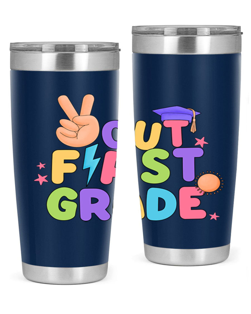 Peace Out 1st Grade Peace 7#- 1st grade- Tumbler