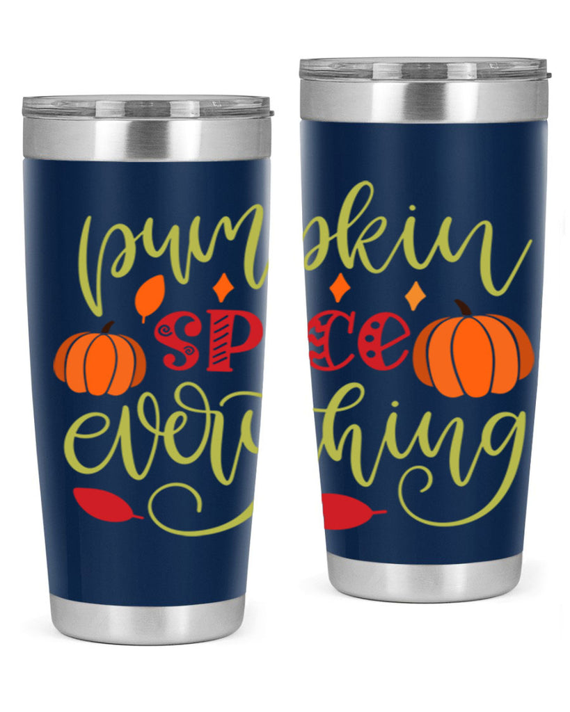 Pumpkin Spice Everything 545#- fall- Tumbler