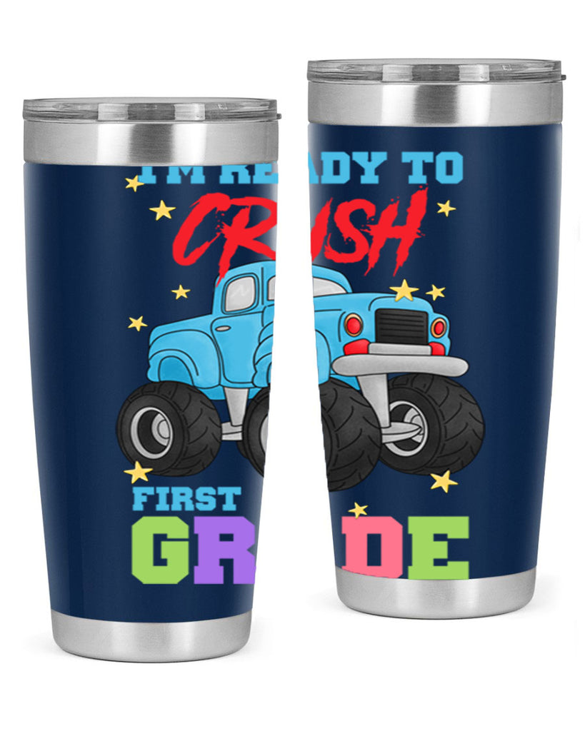 Ready to Crush 1st Grade 5#- 1st grade- Tumbler