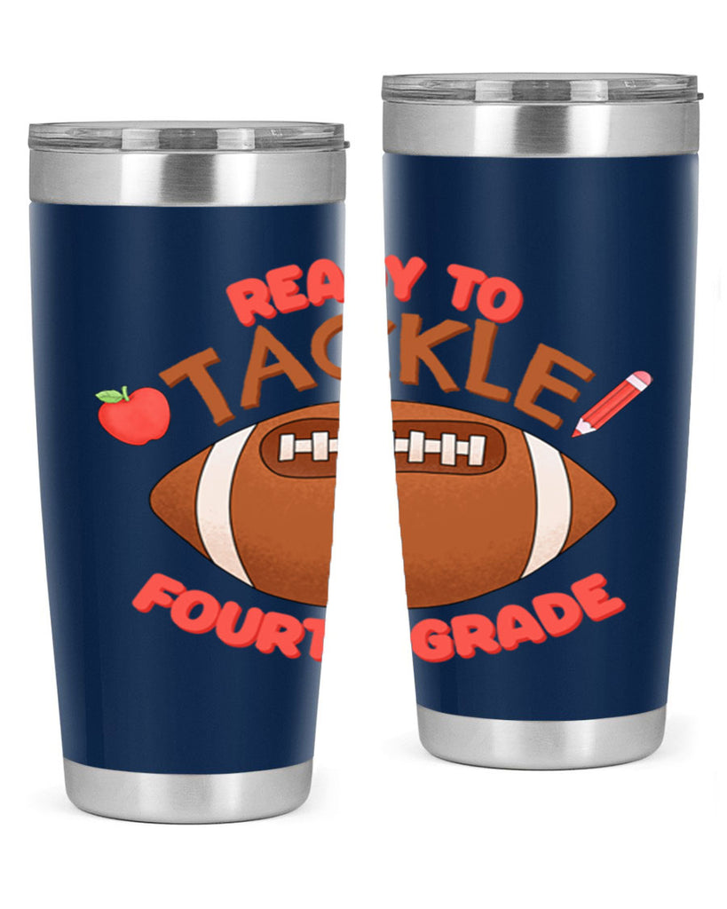 Ready to tackle 4th Grade 23#- 4th  grade- Tumbler