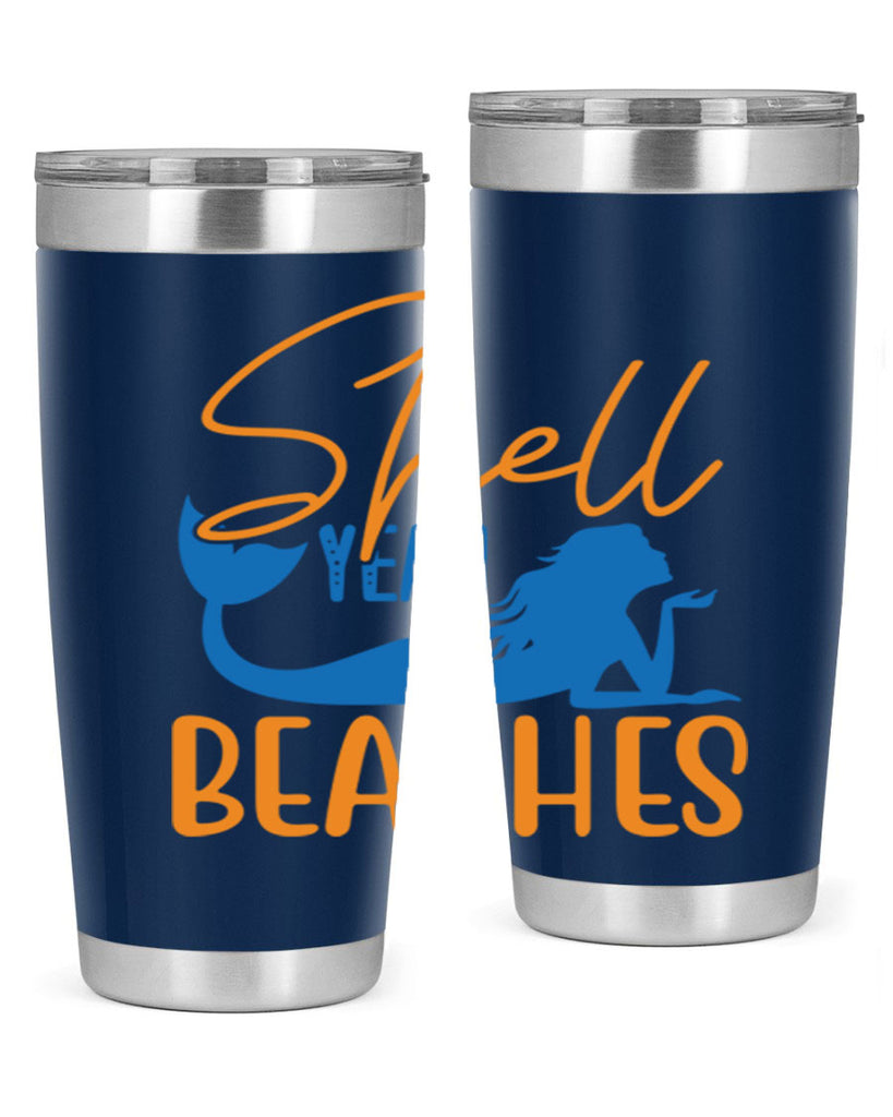 Shell Yeah Beaches 591#- mermaid- Tumbler