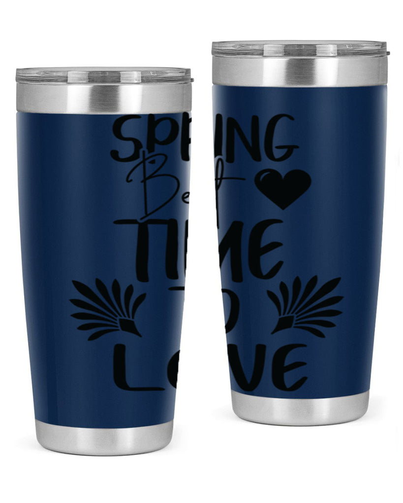 Spring Best Time to Love 414#- spring- Tumbler