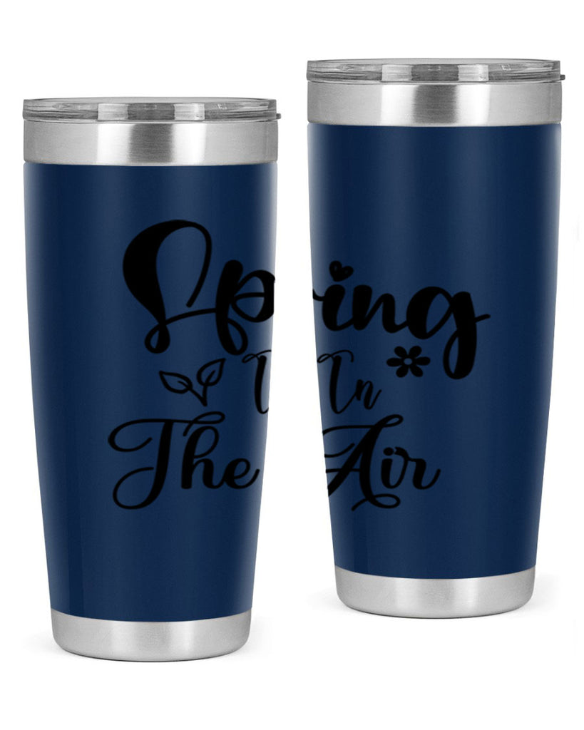 Spring Is In The Air 459#- spring- Tumbler