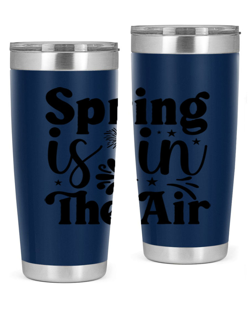 Spring Is In The Air 464#- spring- Tumbler