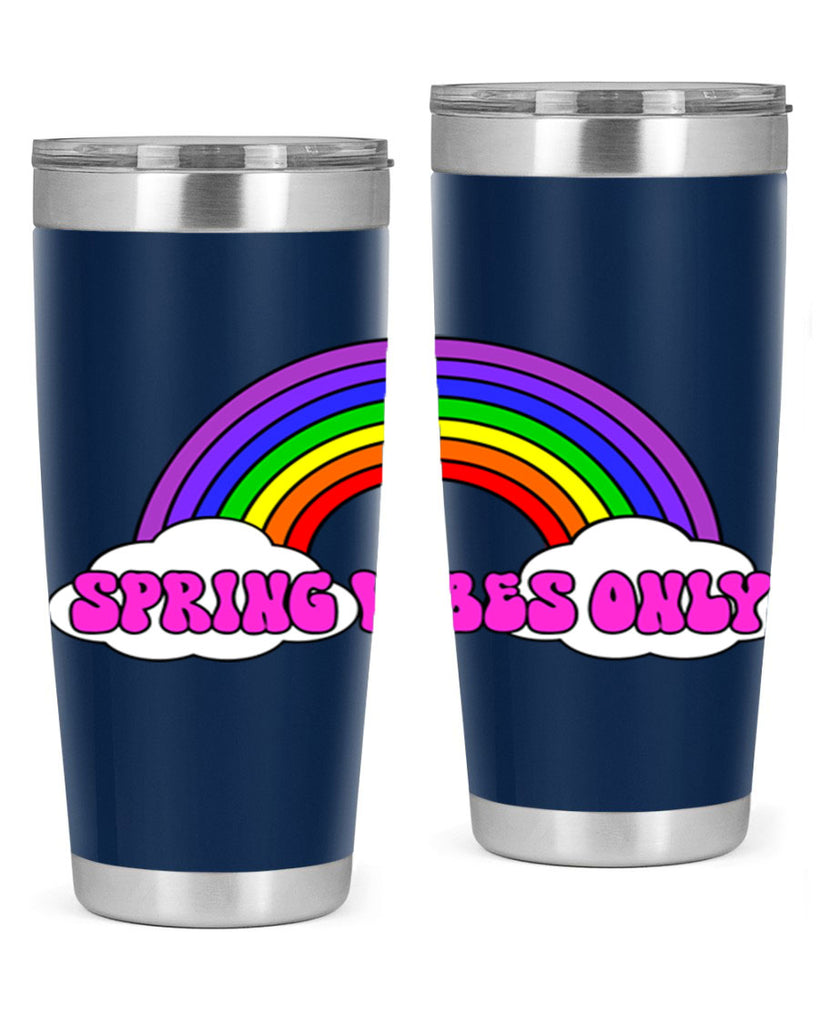 Spring Vibes Only477#- spring- Tumbler