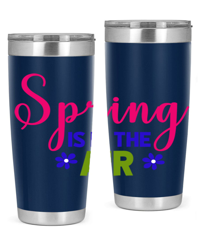 Spring is in the Air 468#- spring- Tumbler