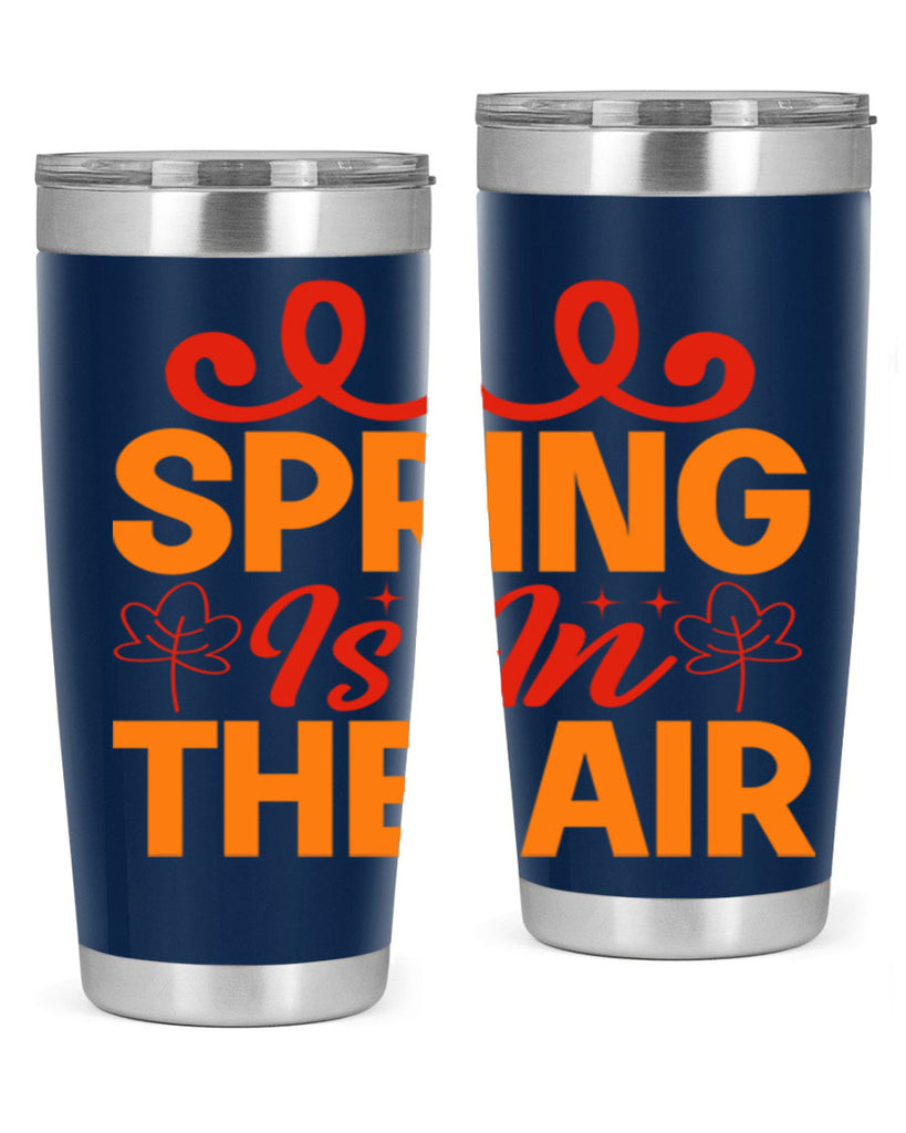 Spring is in the air 467#- spring- Tumbler