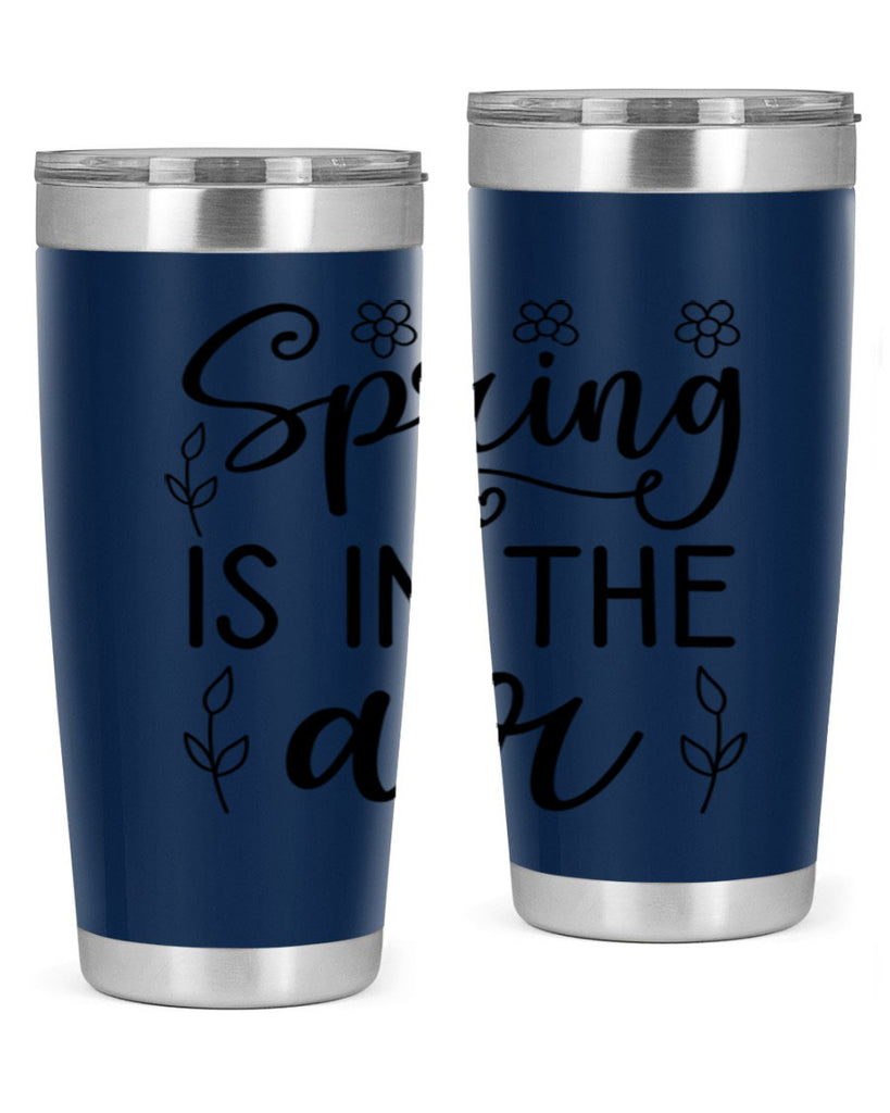 Spring is in the air 505#- spring- Tumbler