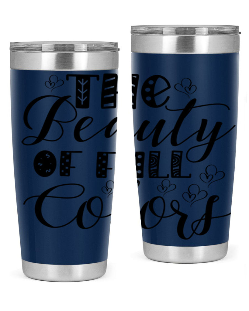 The Beauty Of Fall Colors 612#- fall- Tumbler