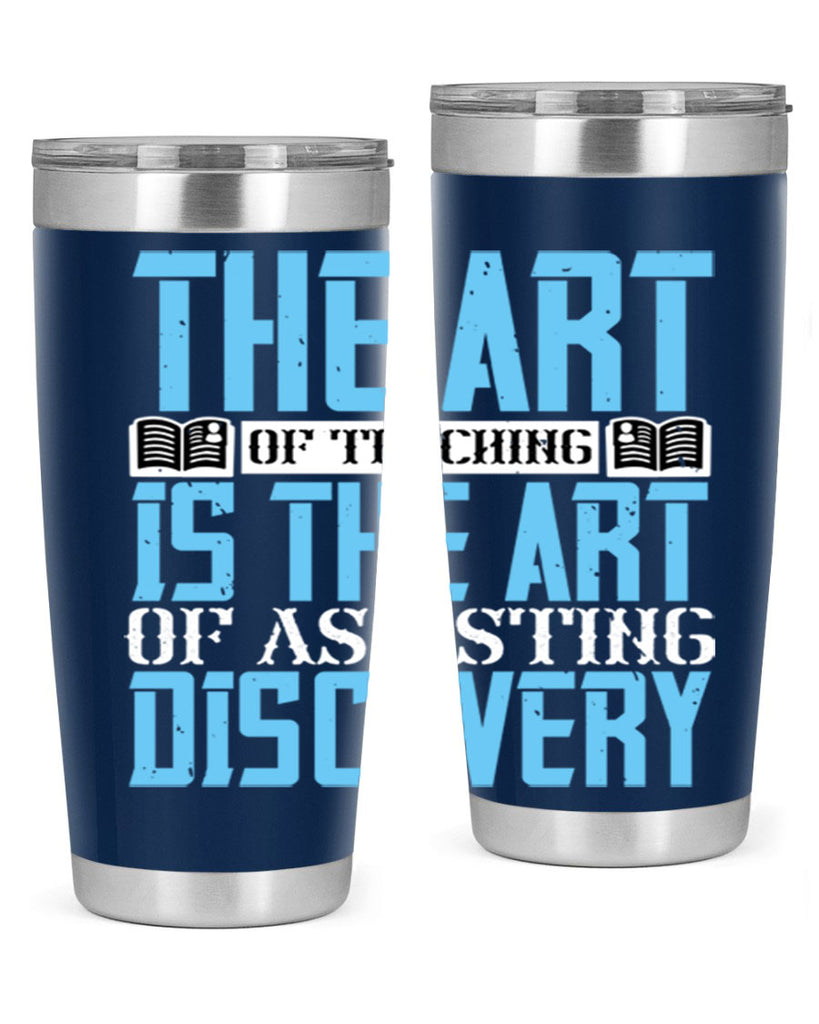 The art of teaching is the art of assisting discovery Style 15#- coaching- tumbler