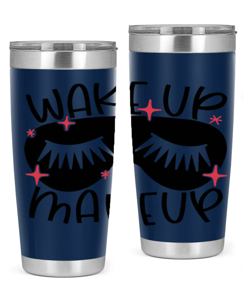 Wake Up Makeup Style 8#- make up- Tumbler