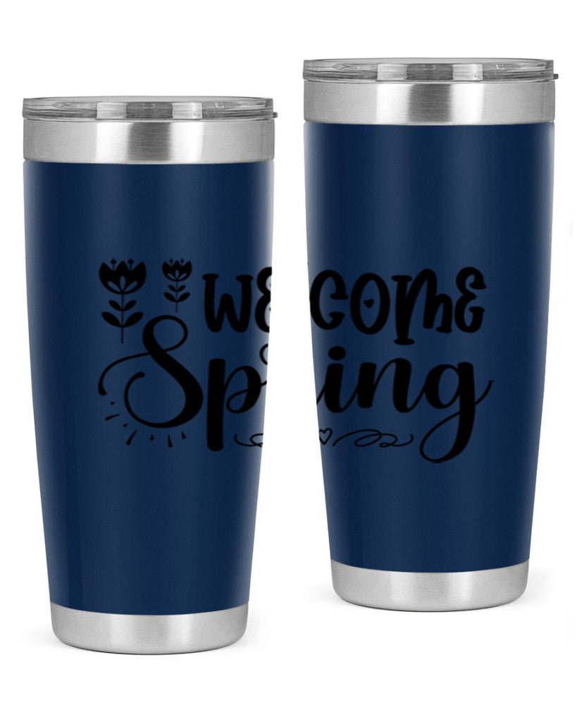 Welcome spring  595#- spring- Tumbler