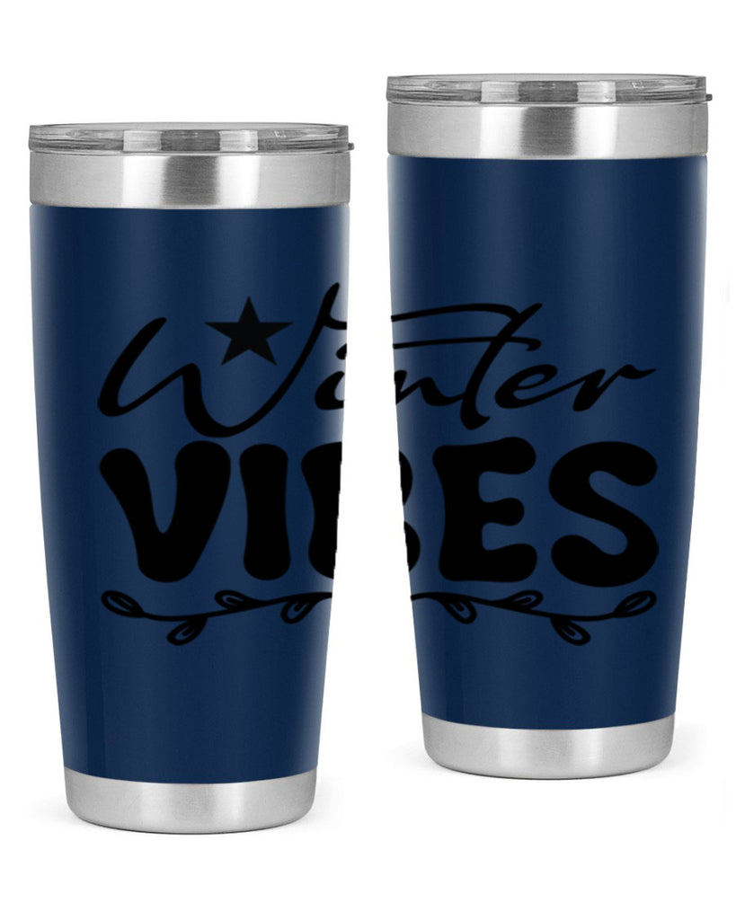 Winter vibes 567#- winter- Tumbler