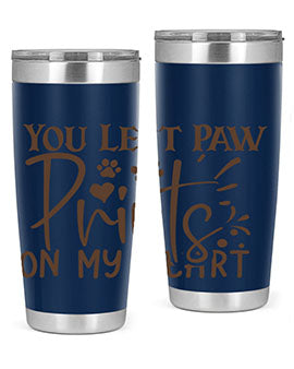 You Left Paw Prints On My Heart Style 53#- dog- Tumbler