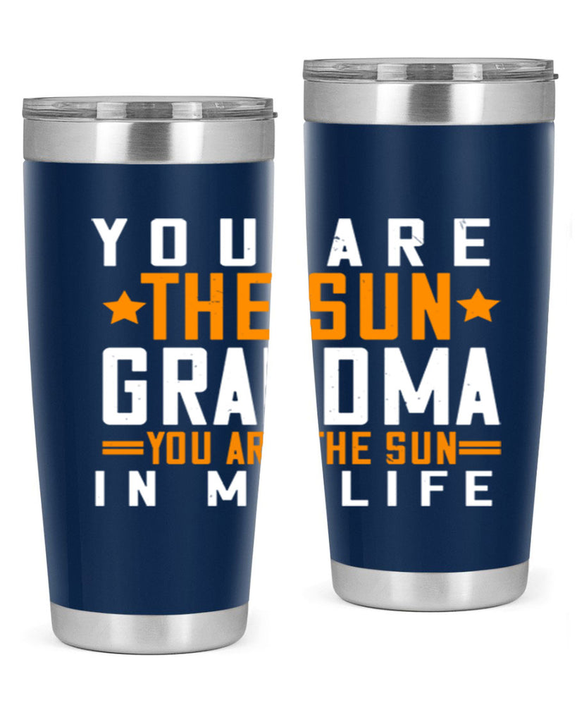 You are the sun Grandma you are the sun in my life 46#- grandma - nana- Tumbler