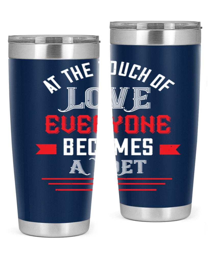 at the touch of love 69#- valentines day- Tumbler