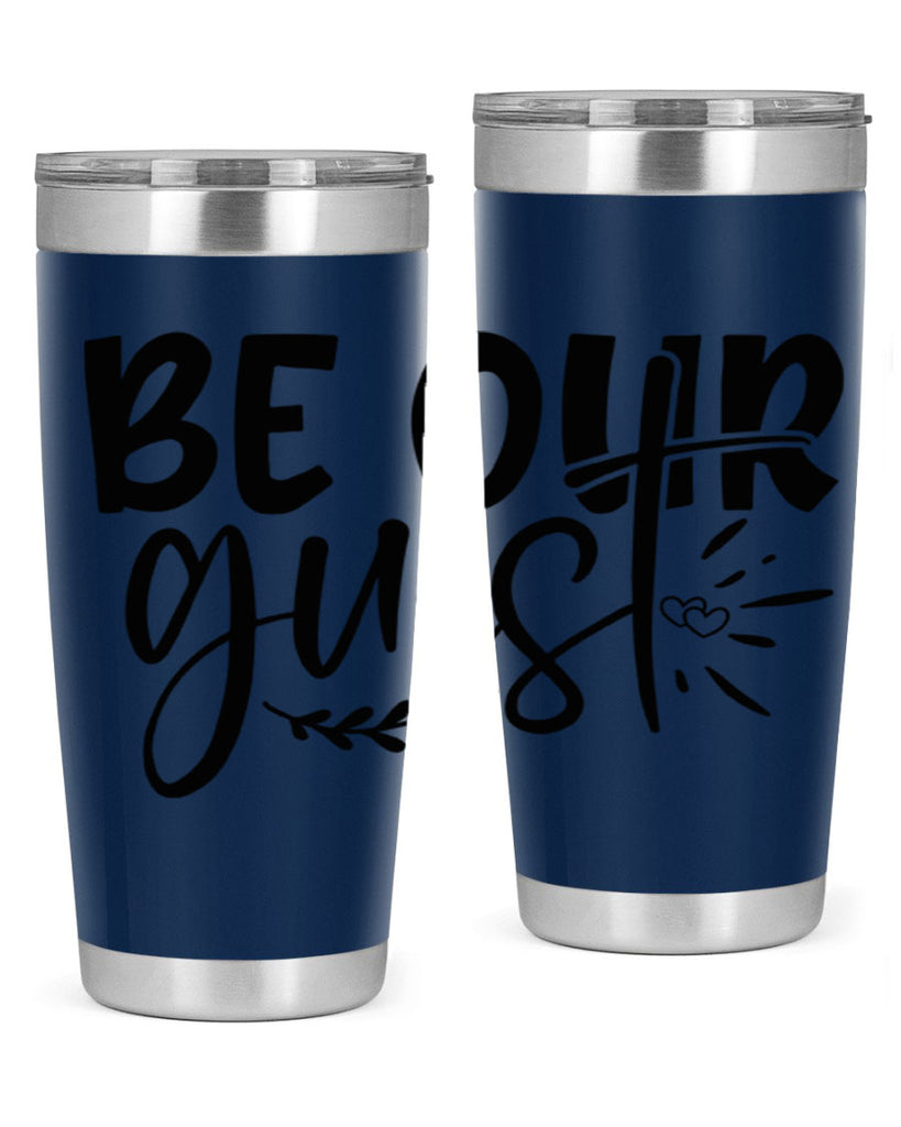 be our guest 87#- home- Tumbler