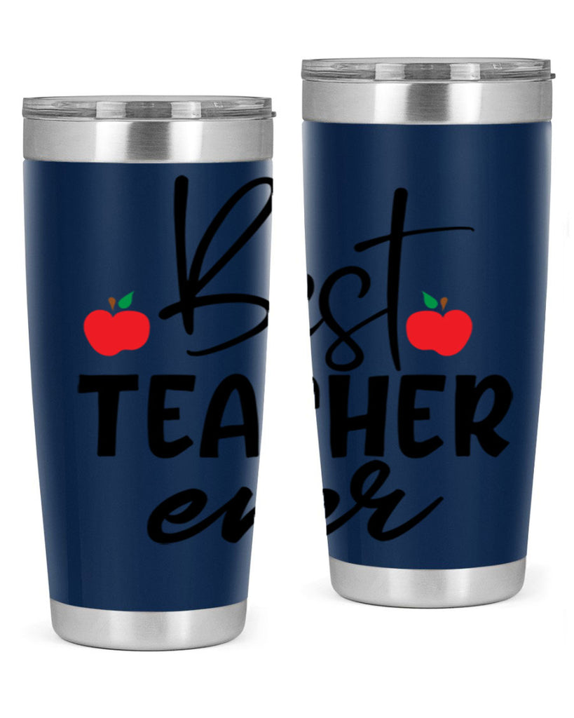 best teacher ever Style 188#- teacher- tumbler