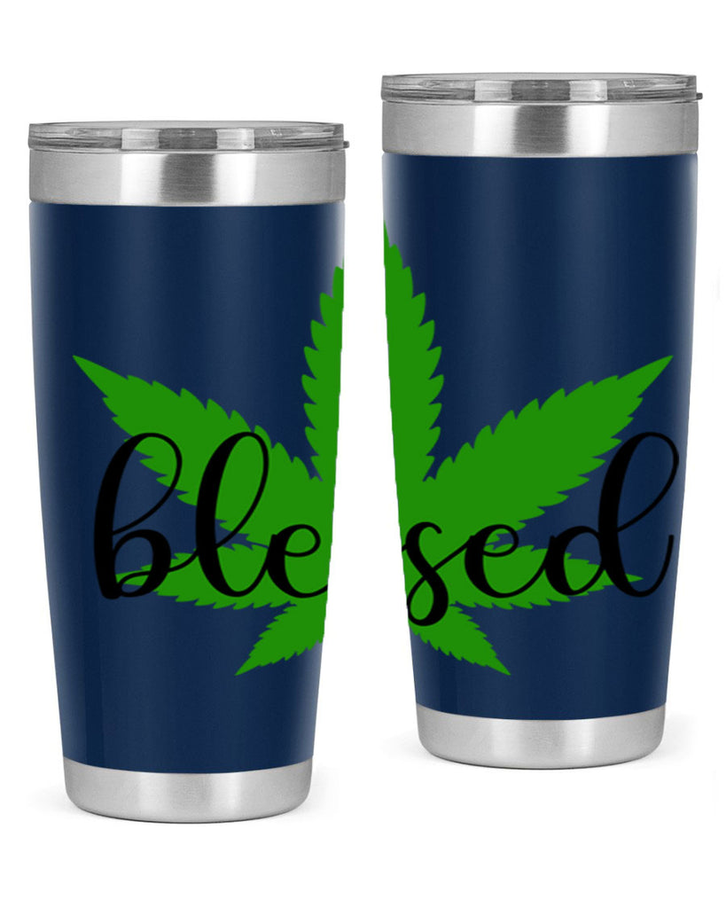 blessed 17#- marijuana- Tumbler