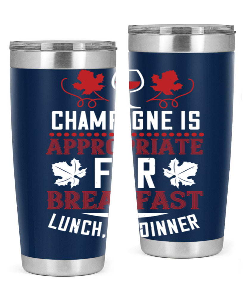 champagne is appropriate for breakfast 89#- wine- Tumbler