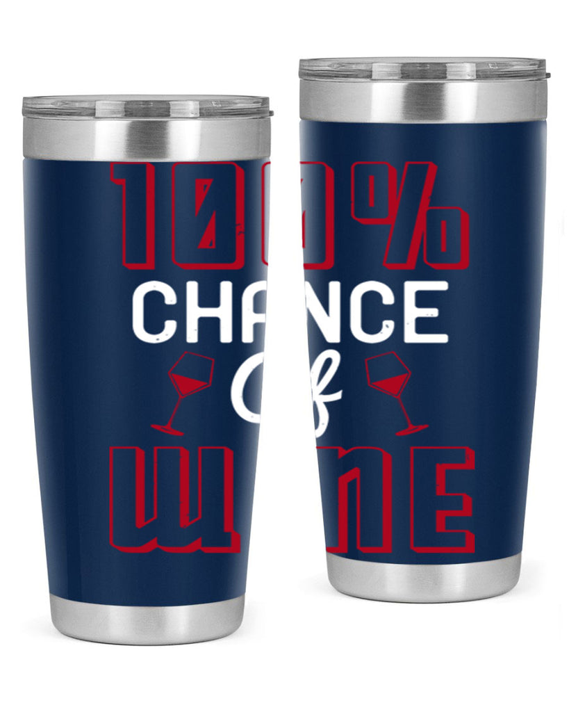 chance of wine 219#- wine- Tumbler