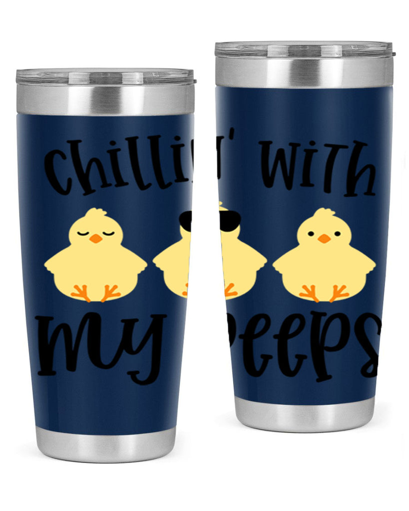 chillin with my pees 64#- easter- Tumbler