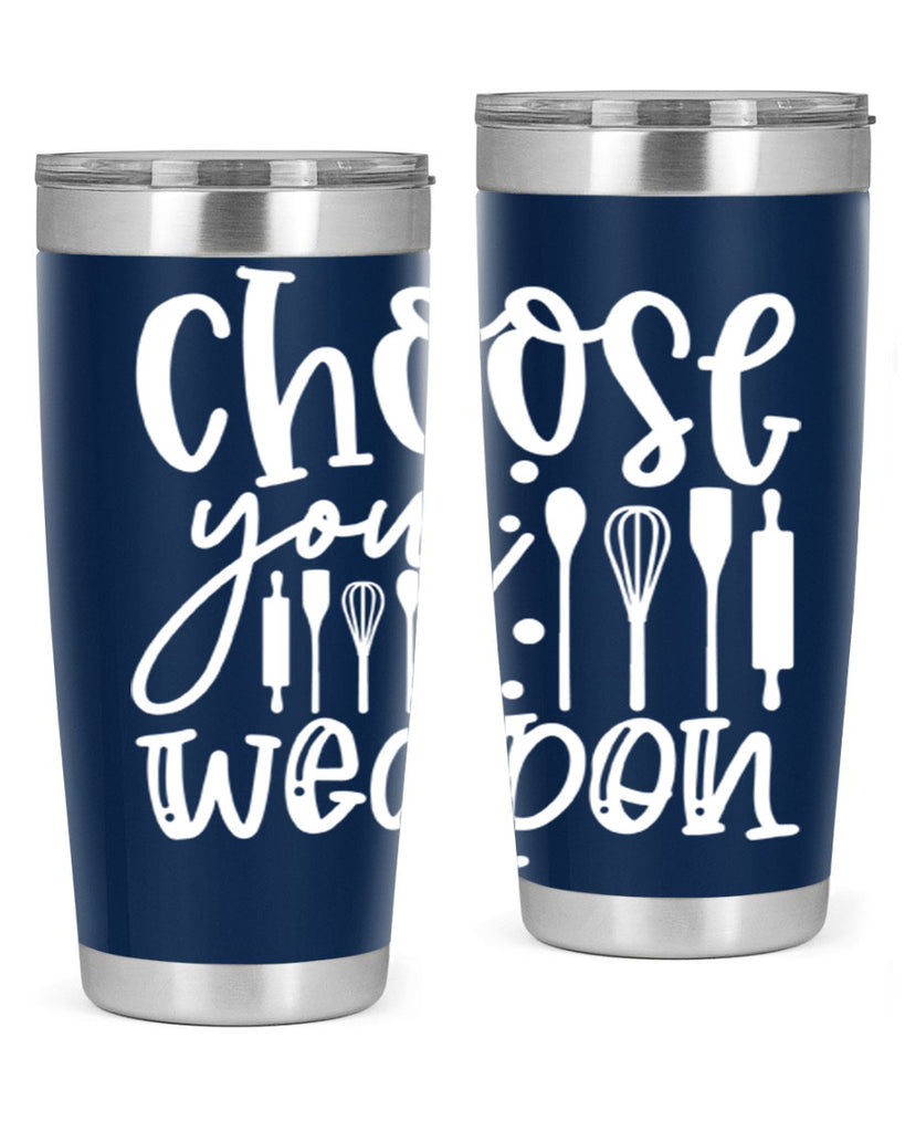choose your wearpon 47#- kitchen- Tumbler