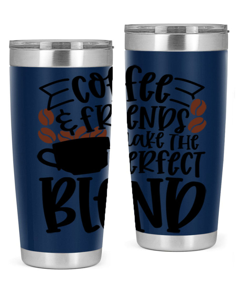 coffee friends make the perfect blend 179#- coffee- Tumbler