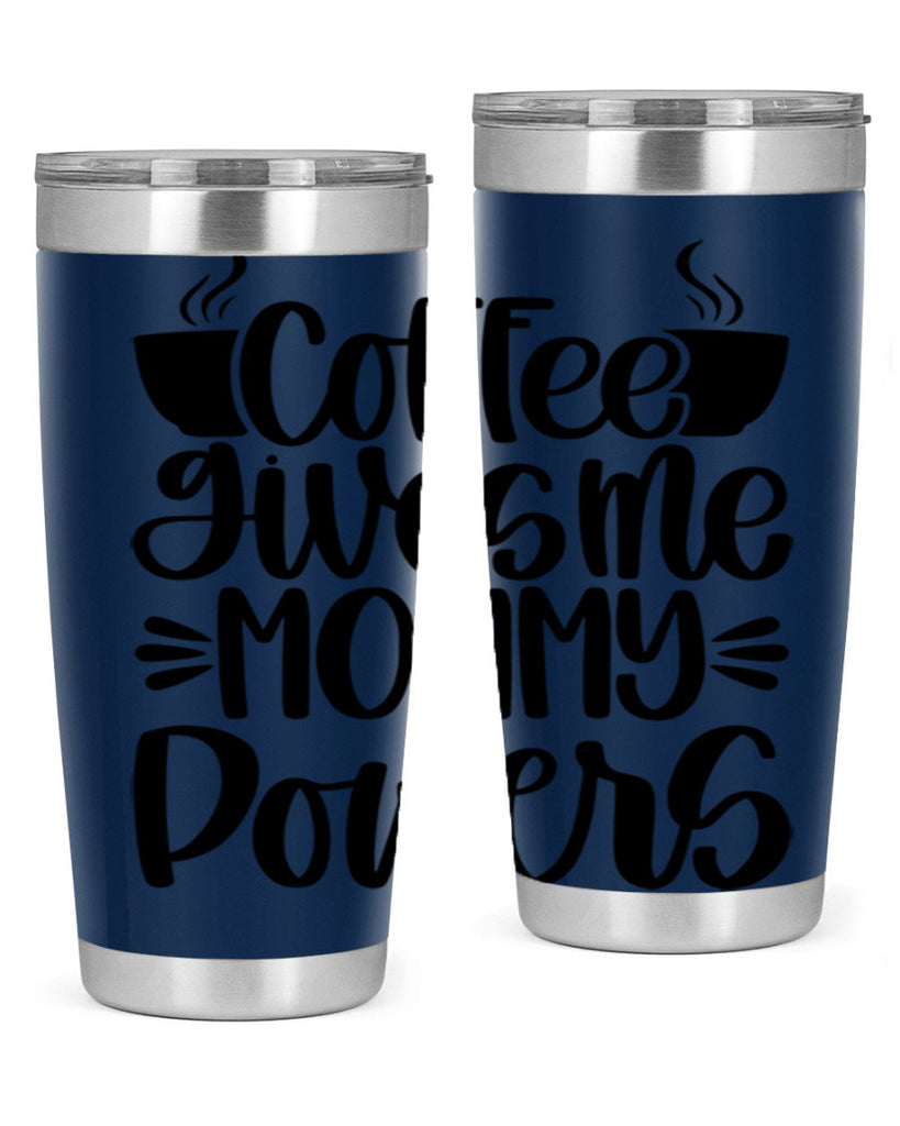 coffee gives me mommy 162#- coffee- Tumbler