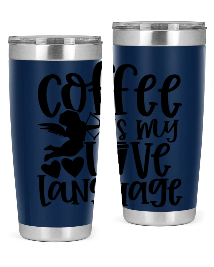 coffee is my love language 155#- coffee- Tumbler