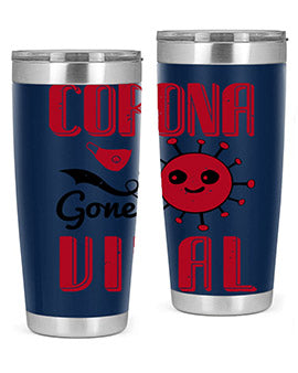 corona gone viral Style 15#- corona virus- Tumbler